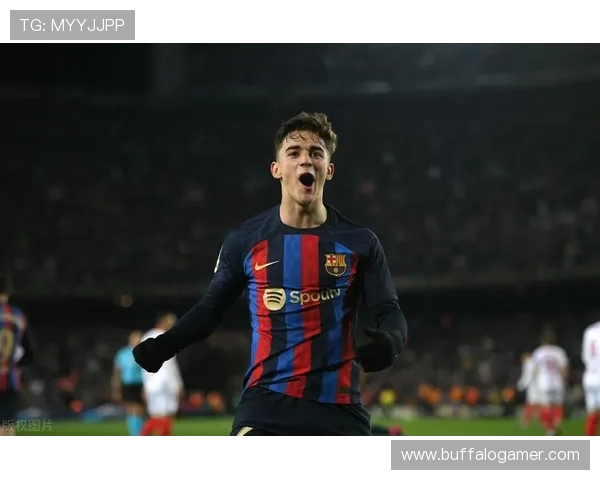 加维迎来巴萨生涯出场里程碑 本赛季表现稳健持续提升