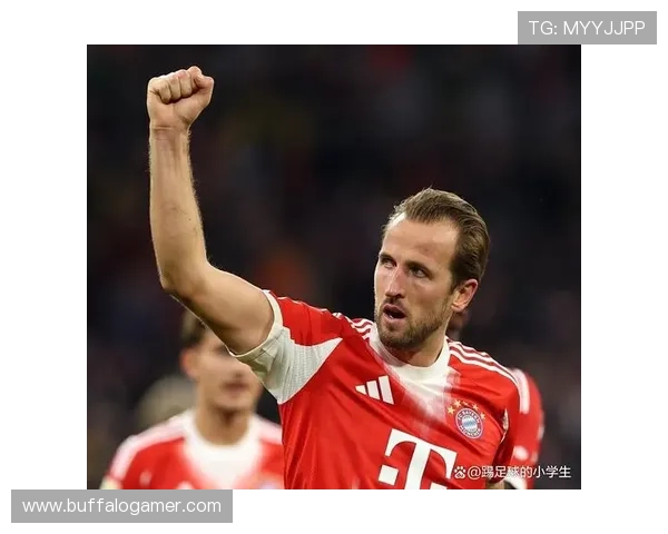 哈里·凯恩成拜仁更衣室领袖，近期表现稳健备受期待